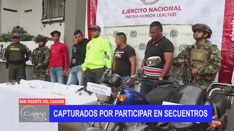Capturados por participar en secuestros