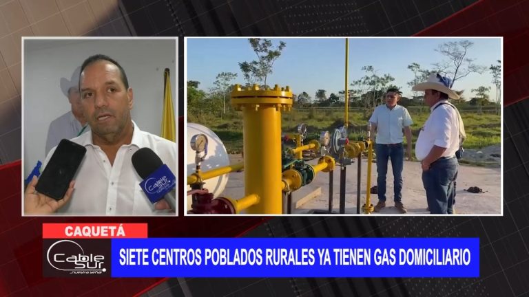 Siete centros poblados rurales ya tienen gas domiciliario