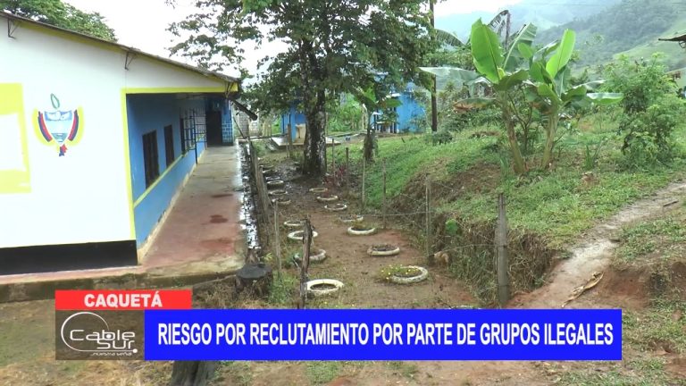 Riesgo por reclutamiento por parte de grupos ilegales