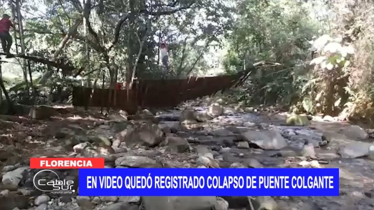 En video quedó registrado colapso de puente colgante