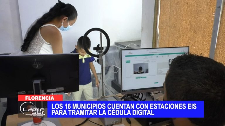 Los 16 municipios cuentan con estaciones EIS para tramitar la cédula digital