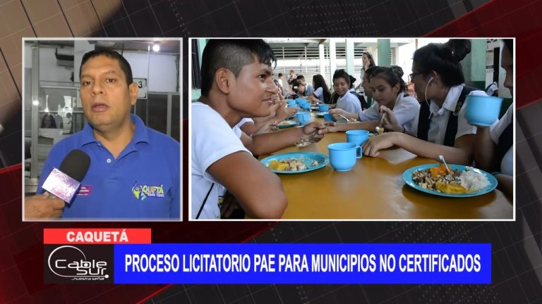 Proceso licitatorio PAE para municipios no certificados del Caquetá