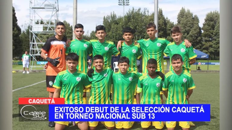 <strong>Exitoso debut de la selección Caquetá en torneo nacional sub 13</strong>