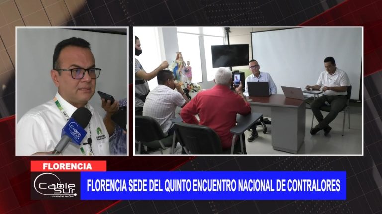 Florencia sede del quinto encuentro nacional de contralores