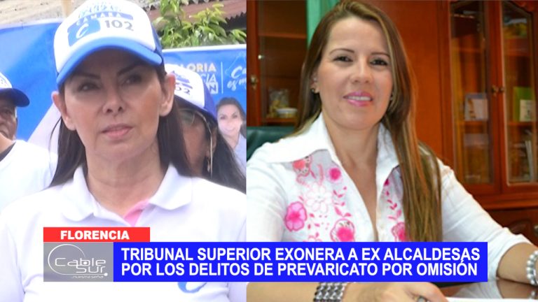 Tribunal superior exonera a ex alcaldesas por los delitos de prevaricato por omisión