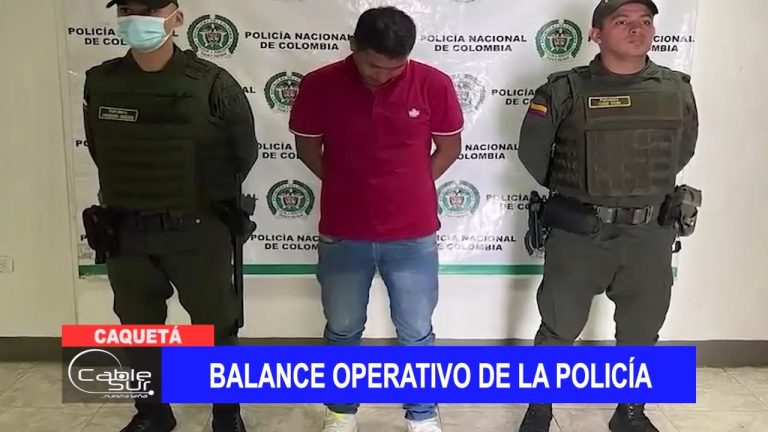 Balance operativo de la policía en Caquetá