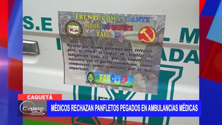 Médicos rechazan panfletos pegados en ambulancias médicas