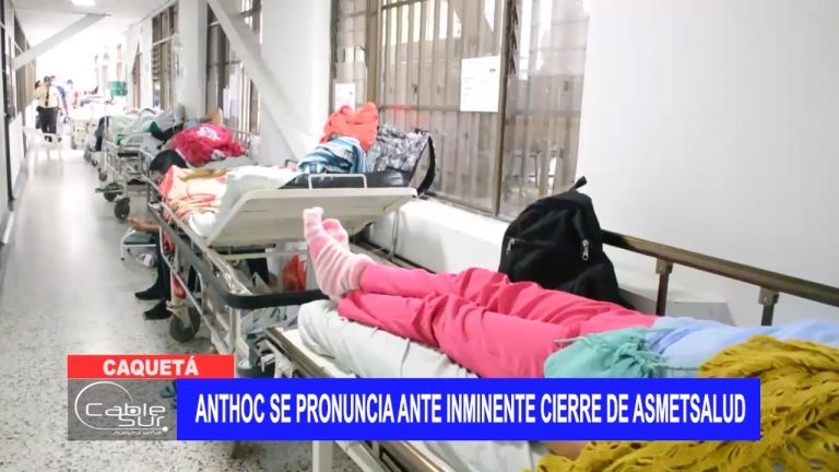 Anthoc se pronuncia ante inminente cierre de Asmetsalud