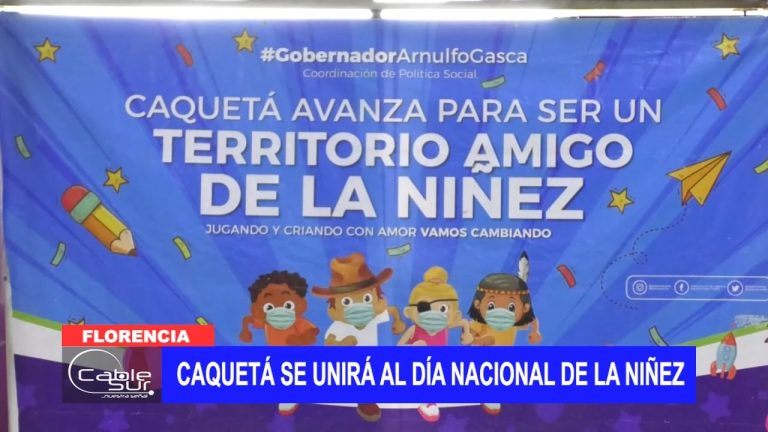 Caquetá se unirá al día nacional de la niñez