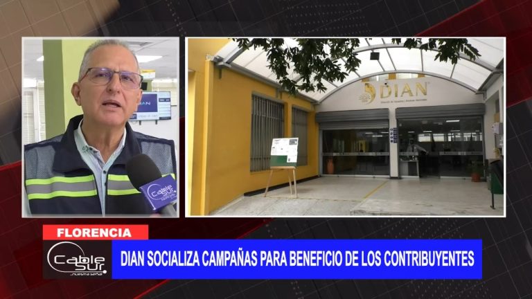 DIAN socializa campañas en beneficio de los contribuyentes