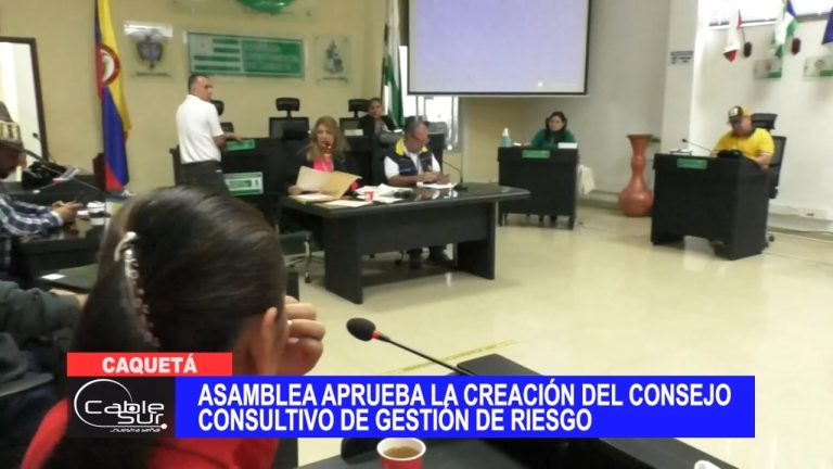 Asamblea aprueba la creación del consejo consultivo de gestión de riesgo