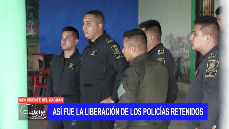 Así fue la liberación de los policías retenidos