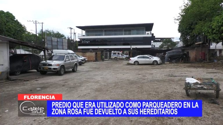 Predio que era utilizado como parqueadero en la zona rosa fue devuelto a sus hereditarios