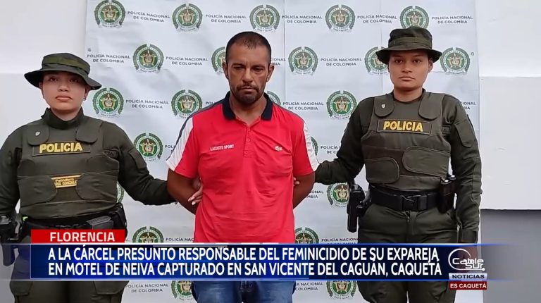 Un juez de control de garantías impuso medida de aseguramiento en establecimiento carcelario en contra del hombre, presunto responsable del feminicidio.