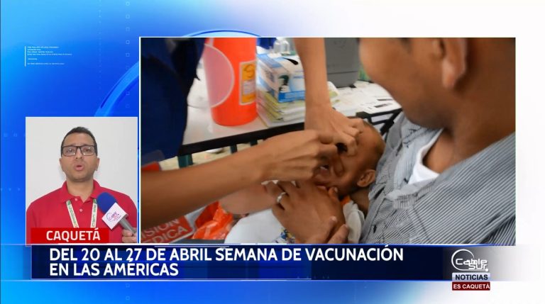 La semana de vacunación de las américas a realizarse del 20 al 27 de abril.