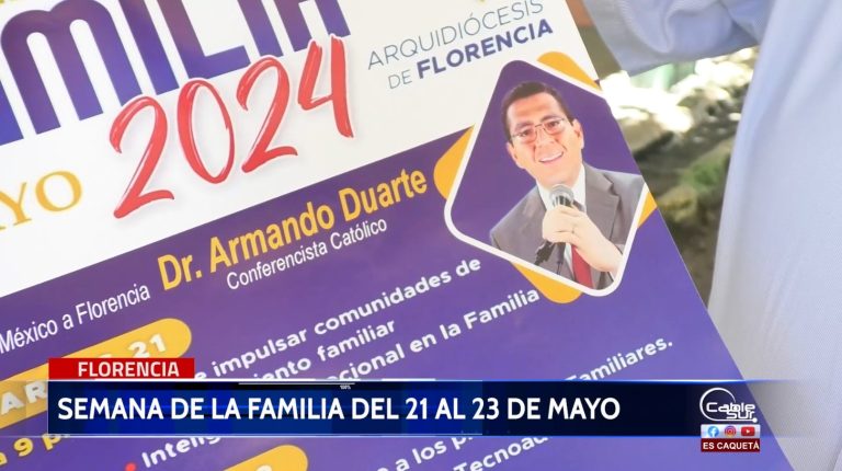 La Arquidiócesis de Florencia invita a toda la comunidad caqueteña a participar de la semana de la familia.