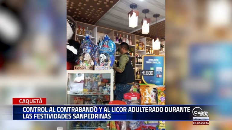 En el marco de las festividades Sanpedrinas que se realizan en el departamento de Caquetá se intensifican los controles para contrarrestar el consumo de licor de contrabando y adulterado en Caquetá.
