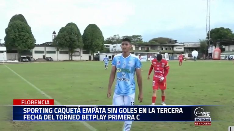 Sporting Caquetá empató 0-0 contra DeporNeiva en la tercera fecha del torneo Betplay primera C.