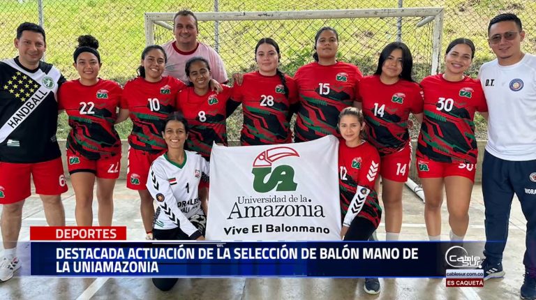 Destacada actuación de la selección de balón mano de la Uniamazonia.