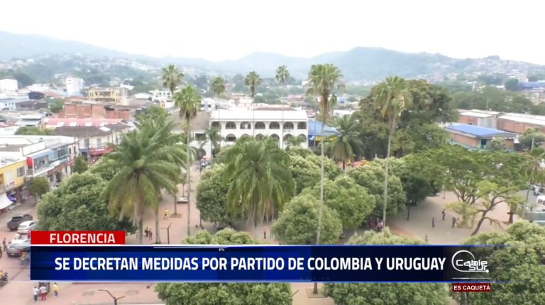 A través de decreto la Ciudad de Florencia extiende el horario nocturno y restringe la circulación de menores de edad esto ante el partido entre Colombia y Uruguay.