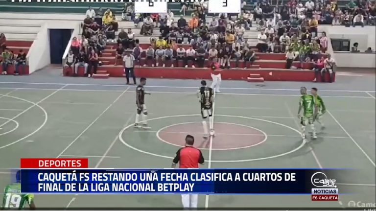 Caquetá fs restando una fecha clasifica a cuartos de final de la liga Nacional Betplay.