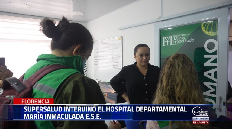 Como arbitraria califica la gerente del Hospital Departamental María Inmaculada la intervención realizada por la Supersalud la funcionaria manifiesta que interpondrá las acciones pertinentes.