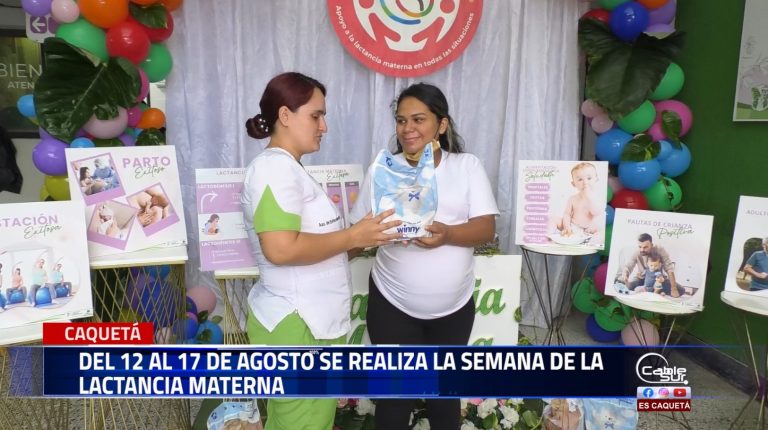 Con el lema cerrando la brecha: apoyo a la lactancia materna en todas las situaciones Caquetá se une a la semana Mundial de la Lactancia materna.