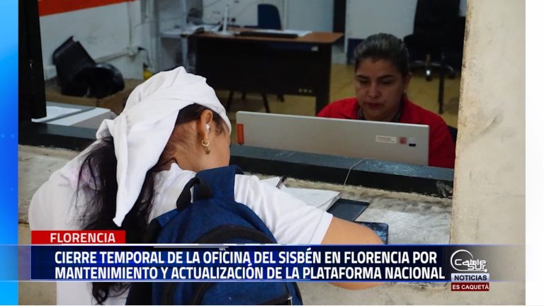 La alcaldía de Florencia informa que, debido a una intervención programada en la plataforma del sistema de identificación de potenciales beneficiarios de programas sociales (Sisbén) a nivel Nacional.