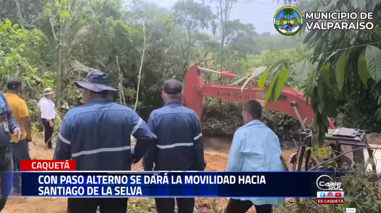 Ante el colapso del puente que comunica hacia el centro poblado de Santiago de la Selva jurisdicción del municipio de Valparaíso desde la secretaria de infraestructura se dispuso de maquinaria para construir un paso alterno.