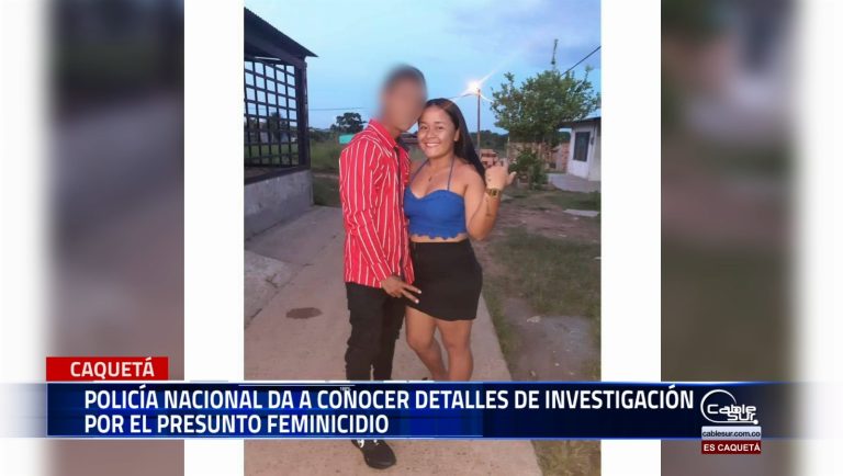 La Policía Nacional en Caquetá continúa con las investigaciones para esclarecer el presunto caso de feminicidio que ha conmocionado a la comunidad de Solita.