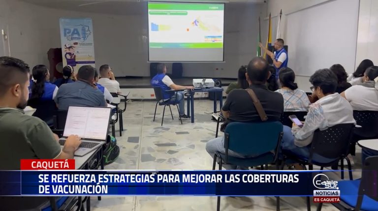 Se llevó a cabo el primer encuentro departamental para evaluar los avances en vacunación en el Caquetá.