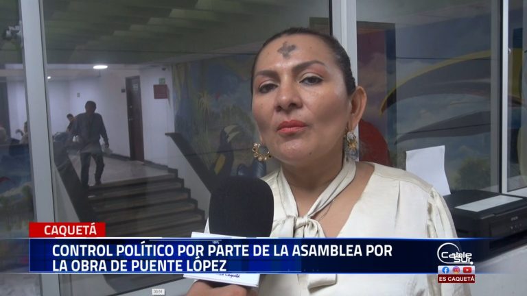 La Asamblea del Caquetá realiza control político sobre la obra del Puente López al Alcalde de Puerto Rico, Panela Robinson Ansolas.