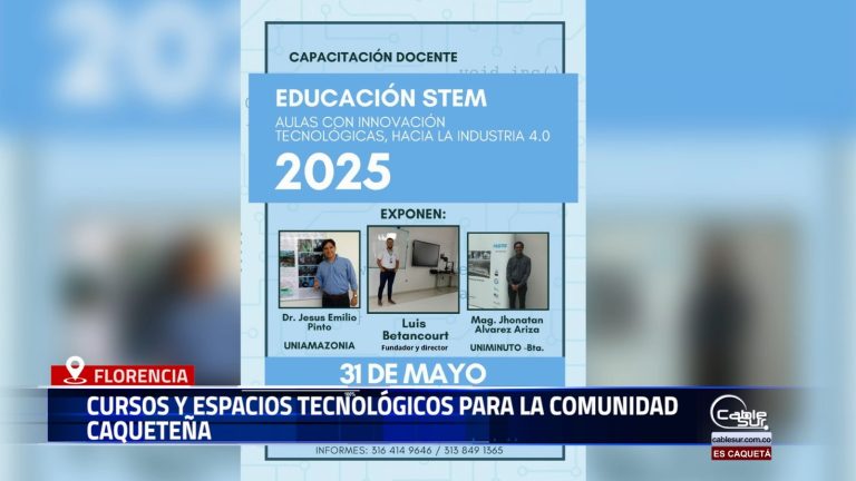 Gran capacitación para Docentes en tecnologías hacia la industria 4.0 espacios de educación y evolución informática para toda la comunidad caqueteña.