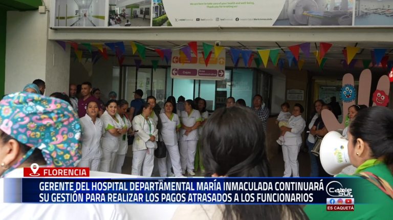 La gerente del hospital Cindy Tatiana habla de las acciones para garantizar el pago de los salarios atrasados de los funcionarios del hospital departamental María inmaculada.