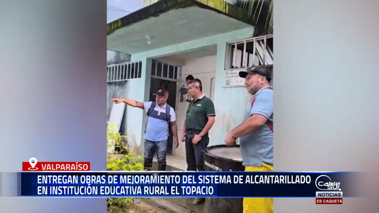 Concluyeron las obras de construcción y mejoramiento del sistema de alcantarillado en la institución educativa rural El Topacio en Valparaíso, beneficiando a decenas de estudiantes que durante años enfrentaron condiciones sanitarias inadecuadas.