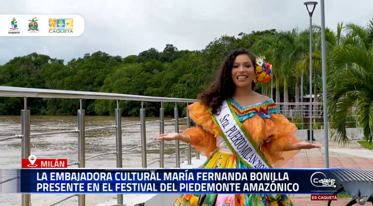 Durante la versión XXIX del Festival Folclórico y Turístico del Piedemonte Amazónico, Milán (Caquetá) participa con la representación de María Fernanda Bonilla Méndez, quien promueve los valores naturales, culturales y tradicionales del municipio.