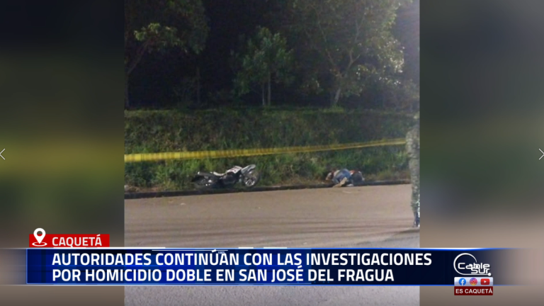 El Coronel César Pinzón, comandante del Departamento de Policía Caquetá, informó que se mantienen activas las investigaciones para esclarecer los hechos ocurridos en el municipio de San José del Fragua, donde dos personas fueron asesinadas recientemente.