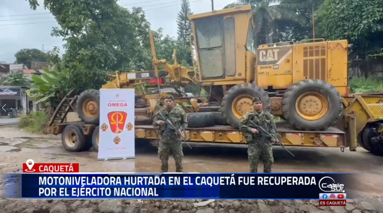 Durante una operación coordinada e interinstitucional y en desarrollo del Plan de Campaña Ayacucho Plus, tropas de la Fuerza de Tarea Omega del Ejército Nacional, la Policía Nacional y la Fiscalía General de la Nación lograron la recuperación de una máquina motoniveladora de la Gobernación del Caquetá, que había sido hurtada en zona rural de San Vicente del Caguán, Caquetá.