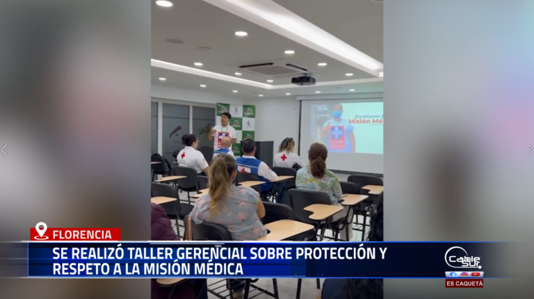 Con el apoyo de la Cruz Roja Colombiana y el Comité Internacional de la Cruz Roja (CICR), se desarrolló en Florencia un taller dirigido a gerentes de Instituciones Prestadoras de Servicios de Salud (IPS) del Caquetá, enfocado en la protección y sensibilización frente a la Misión Médica.