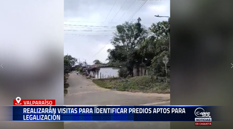 La administración municipal de Valparaíso adelantará un recorrido por la zona urbana para identificar predios con posibilidades de ser legalizados