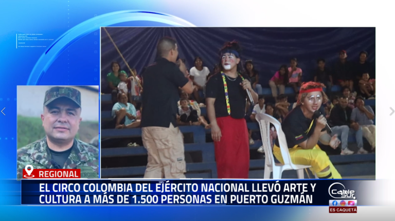 En una gira cultural desarrollada en el municipio de Puerto Guzmán, Putumayo, el Circo Colombia del Ejército Nacional ofreció varias funciones que reunieron a cientos de familias en torno a actividades recreativas, artísticas y de integración comunitaria, como parte de una estrategia para fortalecer el tejido social en zonas priorizadas.