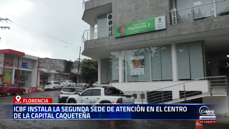 El Instituto Colombiano de Bienestar Familiar (ICBF) instaló su segunda sede de atención en el centro de la capital caqueteña, con el objetivo de fortalecer la cobertura y brindar un servicio más cercano a niños, niñas, adolescentes y sus familias.