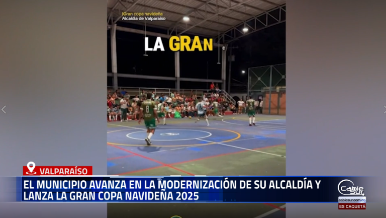 La administración municipal de Valparaíso, continúa con la segunda fase de adecuación del edificio de la alcaldía y promueve la integración comunitaria a través del deporte con la realización de la Gran Copa Navideña 2025.